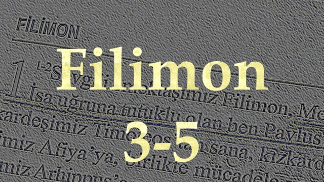 2 Filemon-Mektup 3-5
